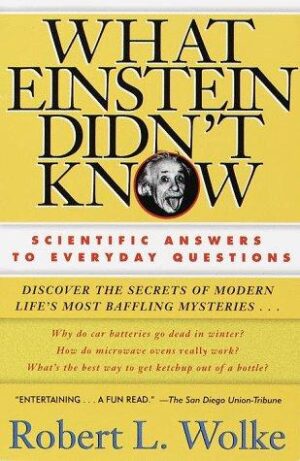 What Einstein Didn't Know