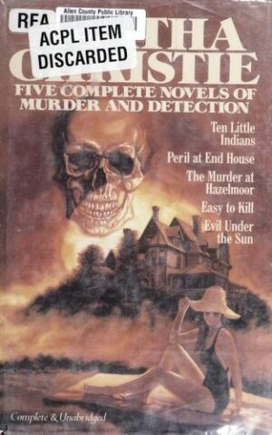 Five Complete Novels of Murder and Detection
