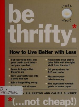 Be thrifty