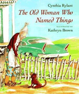 The old woman who named things