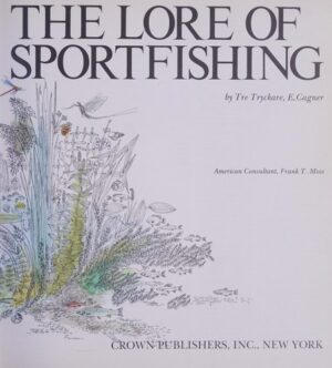 The Lore of sportfishing