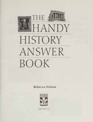 The handy history answer book