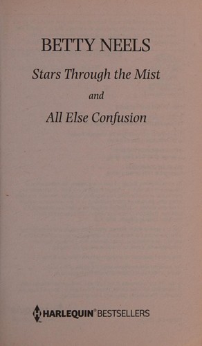 Stars Through the Mist / All Else Confusion