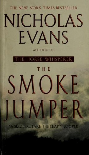 The smoke jumper