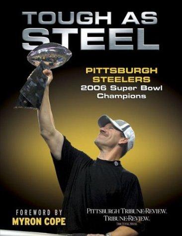 Tough as Steel: Pittsburgh Steelers