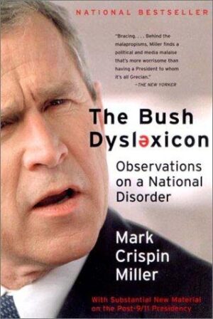 The Bush dyslexicon