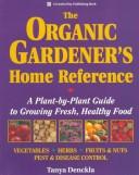 The organic gardener's home reference
