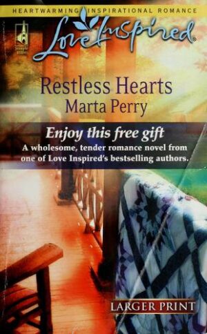 Restless hearts