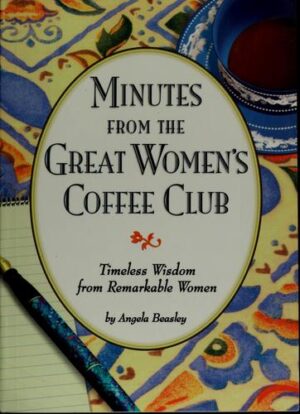 Minutes from the great women's coffee club