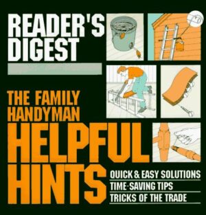 The Family handyman helpful hints