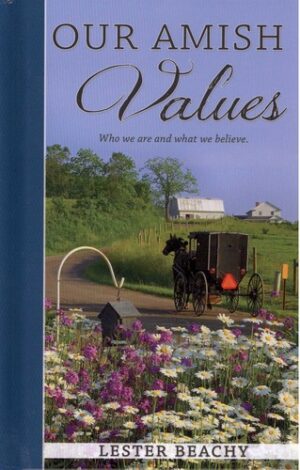 Our Amish Values