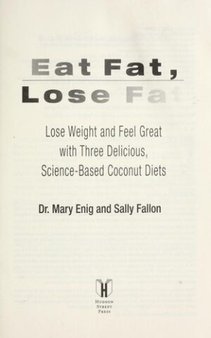 Eat fat, lose fat