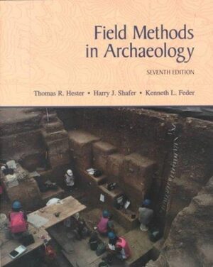 Field methods in archaeology