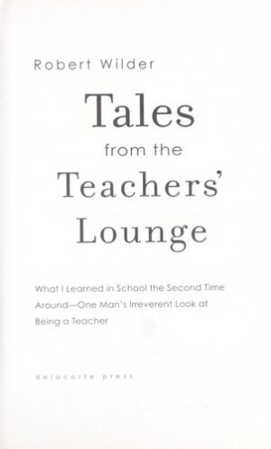 Tales from the teachers' lounge