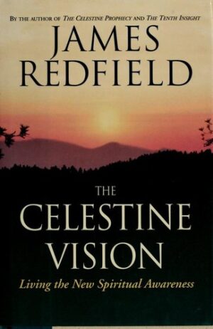 The celestine vision
