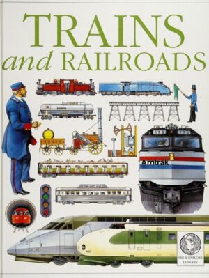 Trains and railroads